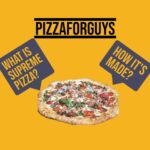 supreme pizza post featured image