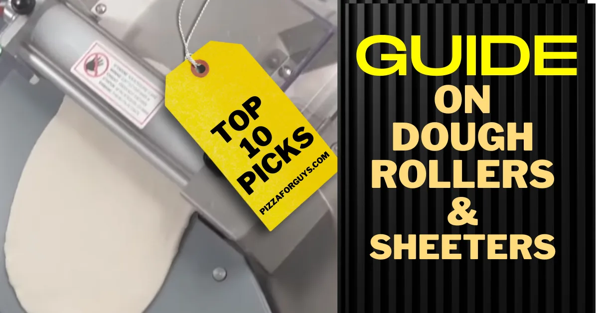 Your Guide On Dough Rollers/Sheeters | Our Best 10 Picks