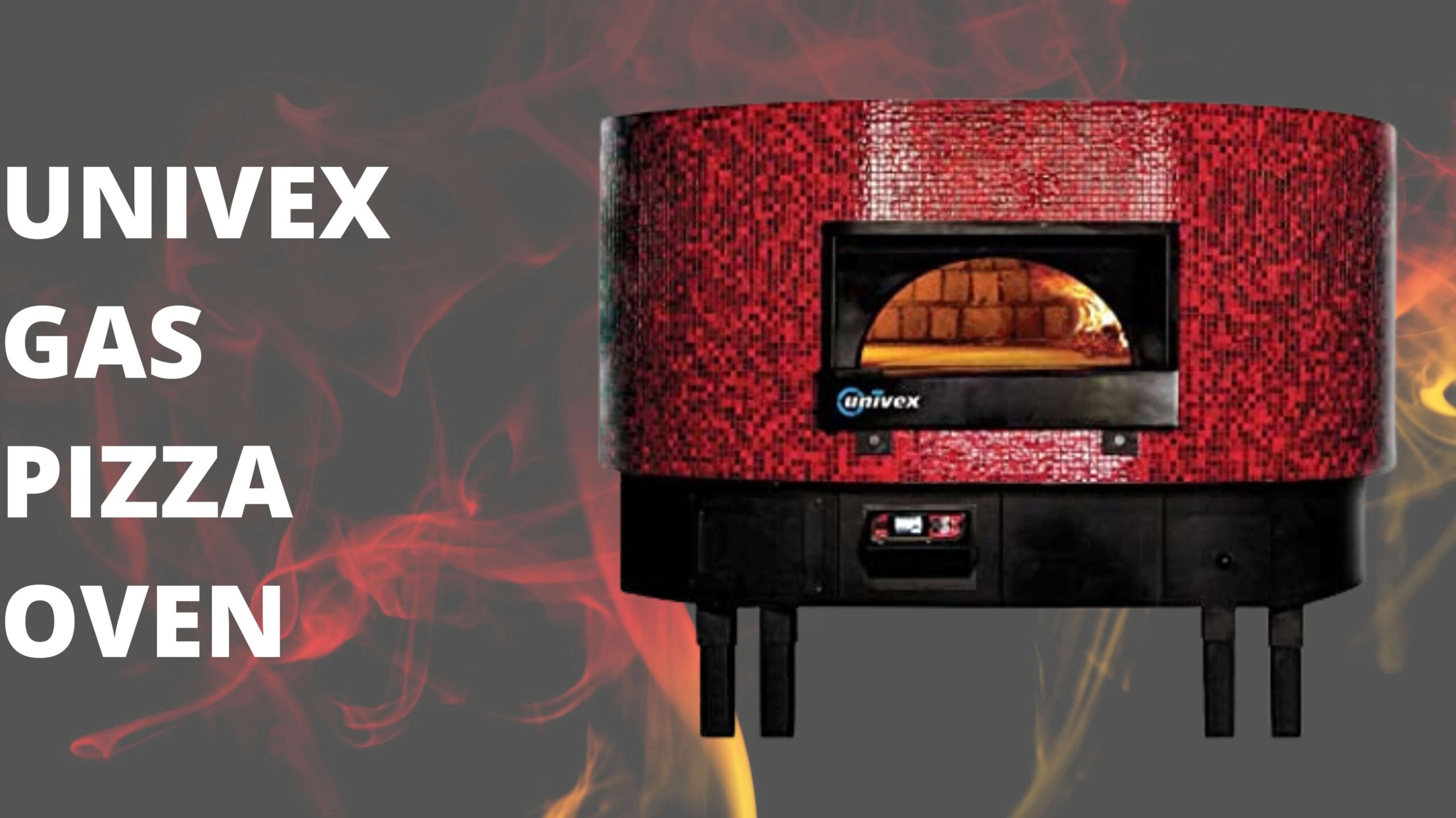 univex dome 47ft gas pizza oven with flames in background
